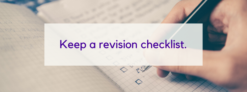 Image - Text "Keep a revision checklist." over an image of a hand writing a checklist