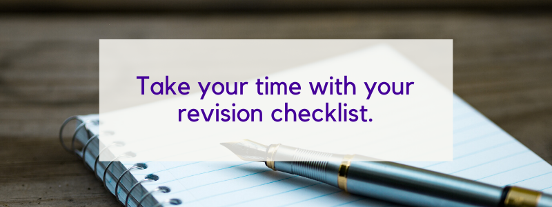 Image - Text "Take your time with your revision checklist." over an image of a spiral paper notebook with pen laying on it