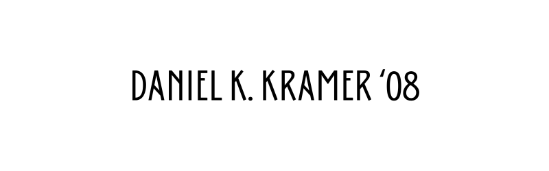 Daniel K. Kramer '08