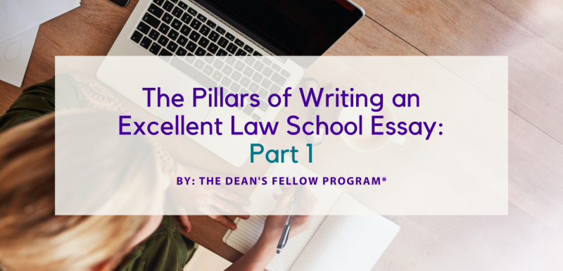 Image - Dean's Fellow Digest - Pillars of Writing an Excellent Law School Essay