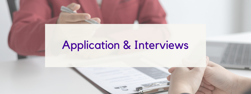 Application & Interviews
