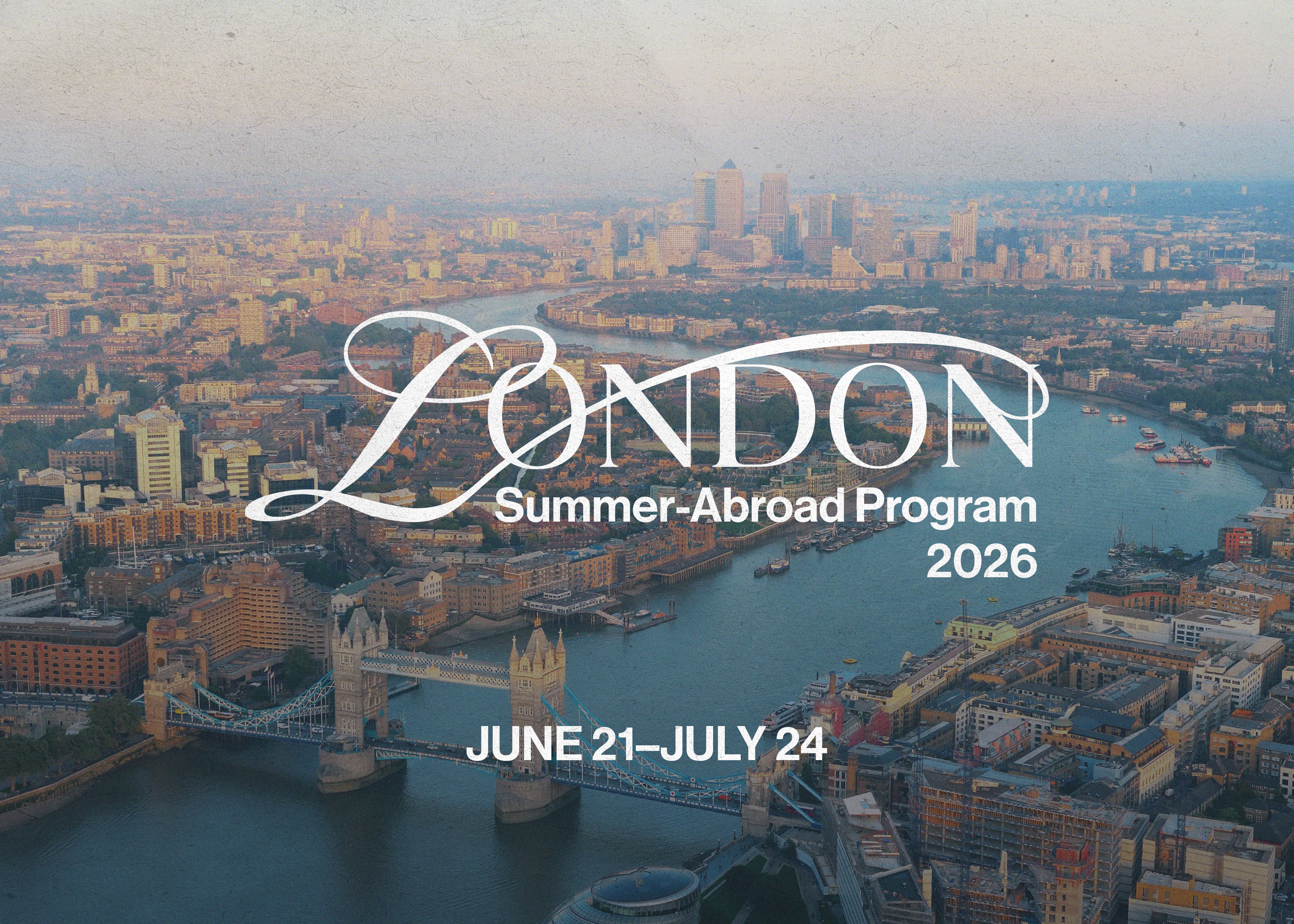 London Summer-Abroad Program 2026 June 21-July 24