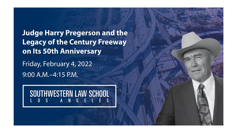 Image - Judge Harry Pregerson And The Legacy Of The Century Freeway On Its 50th Anniversary - Friday, February 4, 2022