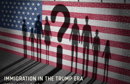 Immigration In the Trump Era