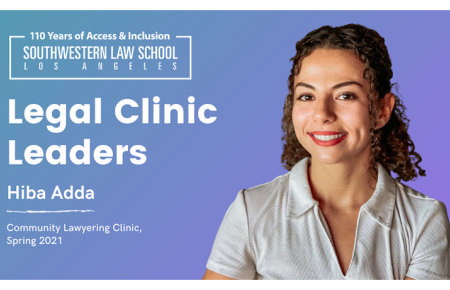 Image - Legal Clinic Leaders Hiba Adda, Community Lawyering Clinic Spring 2021