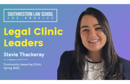 Legal Clinic Leaders Stevie Thackeray – Community Lawyering Clinic, Spring 2022
