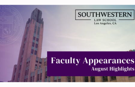 Faculty Appearances - August Highlights