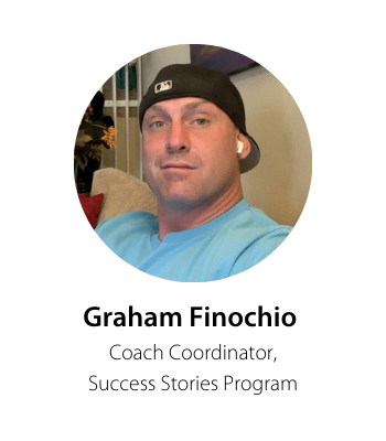 Image - Graham Finochio, Coach Coordinator, Success Stories Program