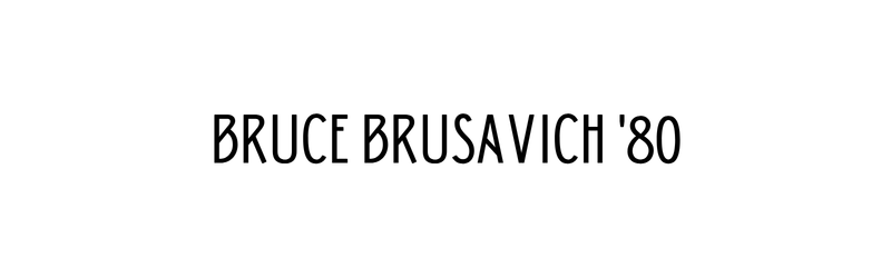 Bruce Brusavich '80