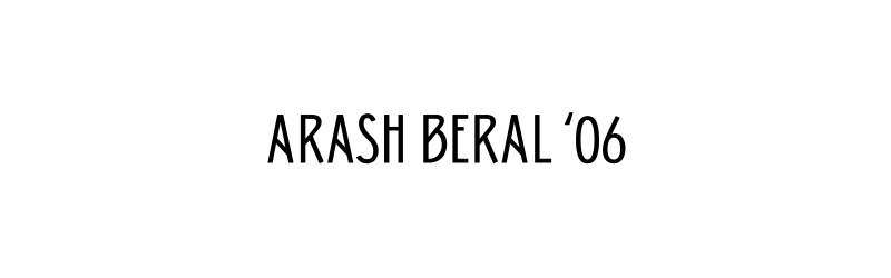 Arash Beral '06