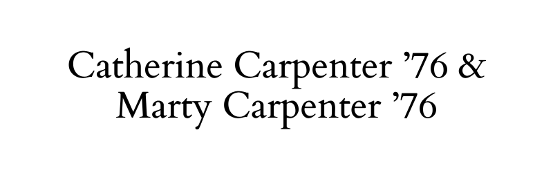 Catherine Carpenter ’76 & Marty Carpenter ’76 