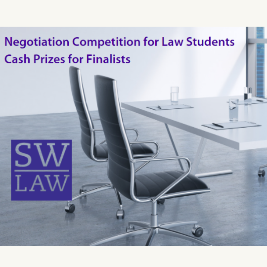 Image of empty table with four chairs: "Negotiation Competition for Law Students: Cash Prizes for Finalists - SW LAW