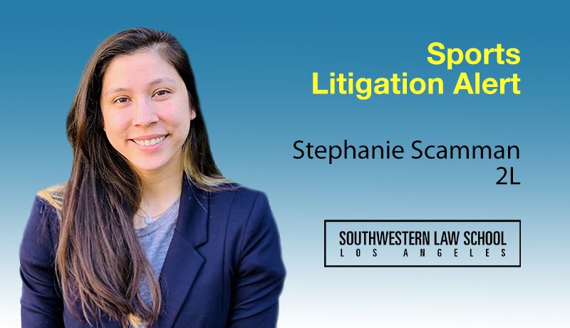 Image - Stephanie Scamman Sports Litigation Alert