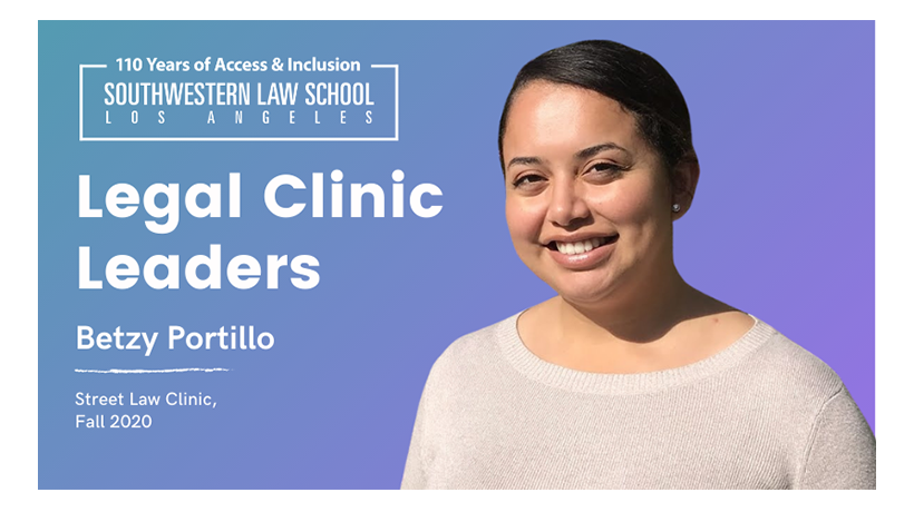Image - Legal Clinic Leaders Betzy Portillo - Street Law Clinic, Fall 2020