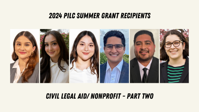 2024 PILC Grant Recipients Working in Civil Legal Aid and Nonprofits Part Two collage featuring Xthali Nunez, Nellie Rafaelian, Melinda Rivas, Hector Sanchez, Jonathan Vergara-Diaz, and Isabella Zemshman