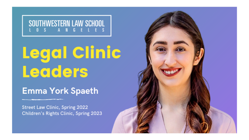 Legal Clinic Leaders Series — Emma York Spaeth Street Law Clinic, Spring 2022 Children's Rights Clinic, Spring 2023