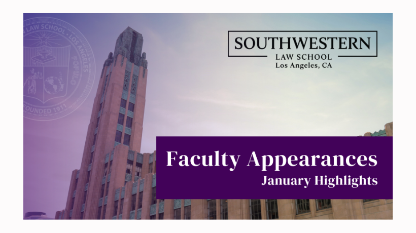 Faculty Appearances - January Highlights text against image of Bullocks Wilshire tower.png