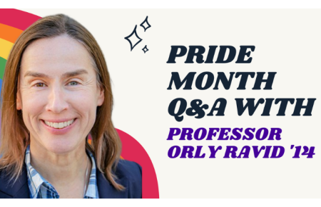 Headshot of Prof. Orly Ravid against an illustrated rainbow with text "Pride Month Q&A with Professor Orly Ravid '14" 