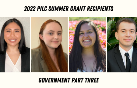2022 PILC Summer Grant Recipients - Government Part Three collage of Natalie Diaz, Katelyn Marshall, Hannah Nava-Holstein, and Hugo Stern headshots 