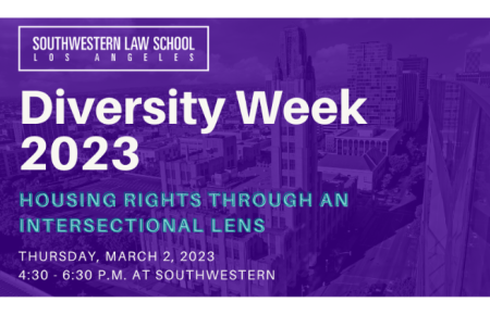 Diversity Week 2023, Housing Rights Through an Intersectional Lens, Thursday March 2, 2023, 4:30 p.m. to 6:30 p.m. at Southwestern