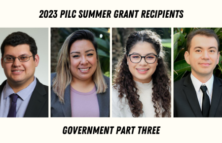 2023 PILC Grant Recipients Government Part 3 collage featuring headshots of Daniel Golub, Ester Mendez, Karla Munoz, and Hugo Stern 