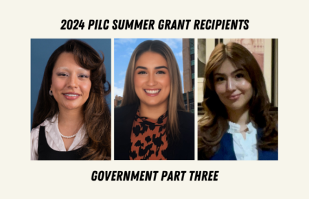 2024 PILC Summer Grant Recipients Bryana Espinoza, Jessica Talavera, and Paola Velazquez